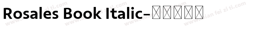 Rosales Book Italic字体转换